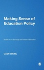 Cover: Making Sense of Education Policy - SAGE Publications Inc