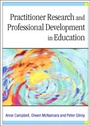 Cover: Practitioner Research and Professional Development in Education - SAGE Publications Inc