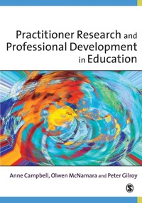 Enlarge image Cover: Practitioner Research and Professional Development in Education - SAGE Publications Inc