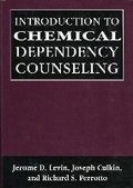 Bild: Introduction to Chemical Dependency Counseling - Jason Aronson Publishers
