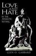 Cover: Love and Hate in the Analytic Setting - Jason Aronson Publishers