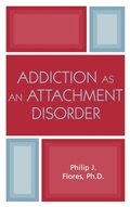 Bild: Addiction as an Attachment Disorder - Jason Aronson Publishers