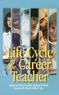 Cover: Life Cycle of the Career Teacher - SAGE Publications Inc