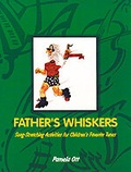 Cover: Father's Whiskers - Corwin Press Inc