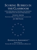 Cover: Scoring Rubrics in the Classroom - SAGE Publications Inc