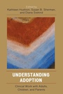 Cover: Understanding Adoption - Jason Aronson Publishers