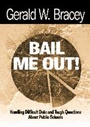 Cover: Bail Me Out! - Corwin Press Inc