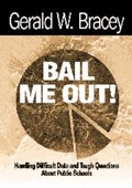 Cover: Bail Me Out! - Corwin Press Inc