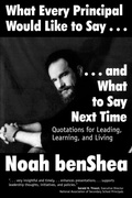 Cover: What Every Principal Would Like to Say . . . and What to Say Next Time - SAGE Publications Inc