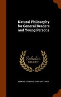 Cover: Natural Philosophy for General Readers and Young Persons - Arkose Press