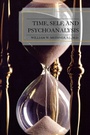 Cover: Time, Self, and Psychoanalysis - Jason Aronson Publishers