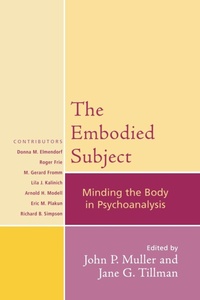 Enlarge image Cover: The Embodied Subject - Jason Aronson Publishers