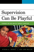 Cover: Supervision Can Be Playful - Jason Aronson Publishers