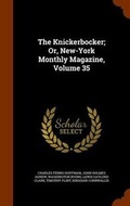 Bild: The Knickerbocker; Or, New-York Monthly Magazine, Volume 35 - Arkose Press