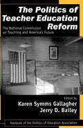 Cover: The Politics of Teacher Education Reform - SAGE Publications Inc