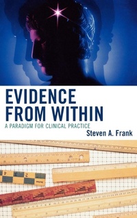 Enlarge image Cover: Evidence from Within - Jason Aronson Publishers