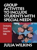 Cover: Group Activities to Include Students With Special Needs - SAGE Publications Inc