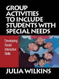 Enlarge image Cover: Group Activities to Include Students With Special Needs - SAGE Publications Inc