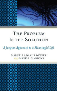 Enlarge image Cover: The Problem Is the Solution - Jason Aronson, Inc.