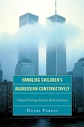 Cover: Handling Children's Aggression Constructively - Jason Aronson, Inc.