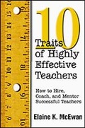 Cover: Ten Traits of Highly Effective Teachers - Corwin Press Inc