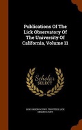 Cover: Publications Of The Lick Observatory Of The University Of California, Volume 11 - Arkose Press