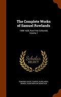Cover: The Complete Works of Samuel Rowlands - Arkose Press