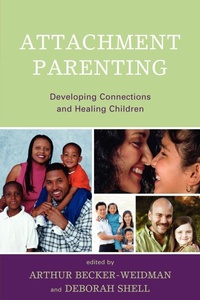 Enlarge image Cover: Attachment Parenting - Jason Aronson Publishers