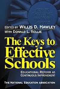 Enlarge image Cover: The Keys to Effective Schools - Corwin Press Inc