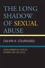 Cover: The Long Shadow of Sexual Abuse - Jason Aronson, Inc.