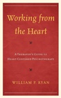 Cover: Working from the Heart - Jason Aronson Publishers