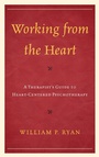 Cover: Working from the Heart - Jason Aronson Publishers