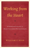 Cover: Working from the Heart - Jason Aronson Publishers