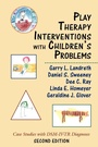 Cover: Play Therapy Interventions with Children's Problems - Jason Aronson Publishers