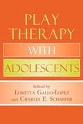 Cover: Play Therapy with Adolescents - Jason Aronson Publishers