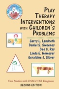 Cover: Play Therapy Interventions with Children's Problems - Jason Aronson Publishers