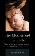 Cover: The Mother and Her Child - Jason Aronson Publishers