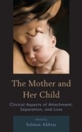 Cover: The Mother and Her Child - Jason Aronson Publishers