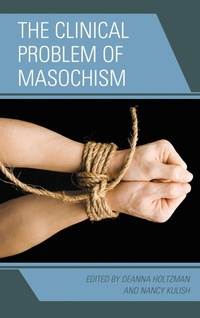 Enlarge image Cover: The Clinical Problem of Masochism - Jason Aronson Publishers