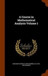 Enlarge image Cover: A Course in Mathematical Analysis Volume 1 - Arkose Press