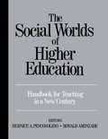 Cover: The Social Worlds of Higher Education - SAGE Publications Inc