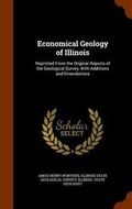 Cover: Economical Geology of Illinois - Arkose Press