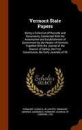 Cover: Vermont State Papers - Arkose Press