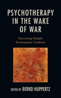 Cover: Psychotherapy in the Wake of War - Jason Aronson Publishers