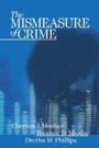 Cover: The Mismeasure of Crime - SAGE Publications Inc