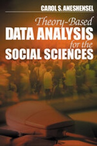 Enlarge image Cover: Theory-Based Data Analysis for the Social Sciences - SAGE Publications Inc