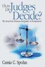 Cover: How Do Judges Decide? - SAGE Publications Inc