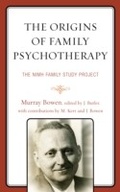 Cover: The Origins of Family Psychotherapy - Jason Aronson, Inc.