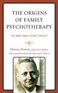 Cover: The Origins of Family Psychotherapy - Jason Aronson Publishers