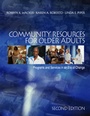 Cover: Community Resources for Older Adults - SAGE Publications Inc